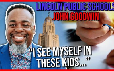 Community Center CEO Running for Lincoln Public Schools Board | Interview with John Goodwin