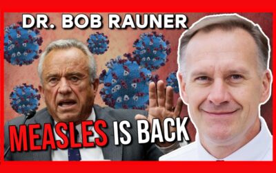 Measles, RFK Jr. & Nebraska  | Dr. Bob Rauner